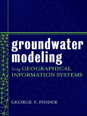 cover image of Groundwater Modeling Using Geographical Information Systems